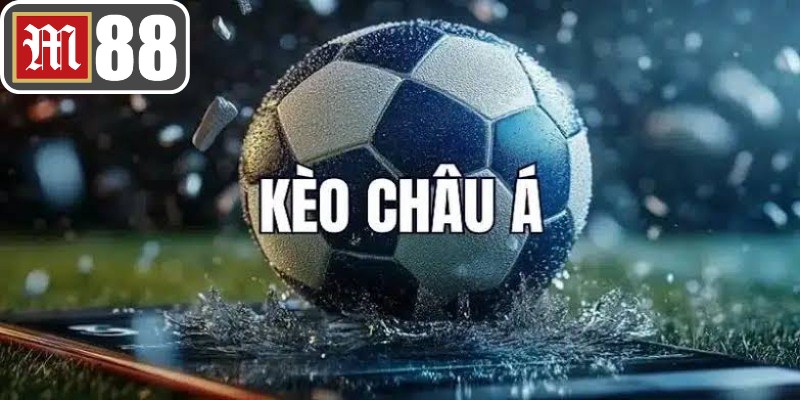 Tìm hiểu về kèo châu Á