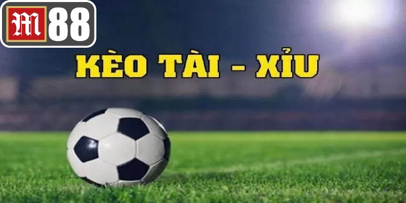 Tổng quát vài nét về kèo tài xỉu