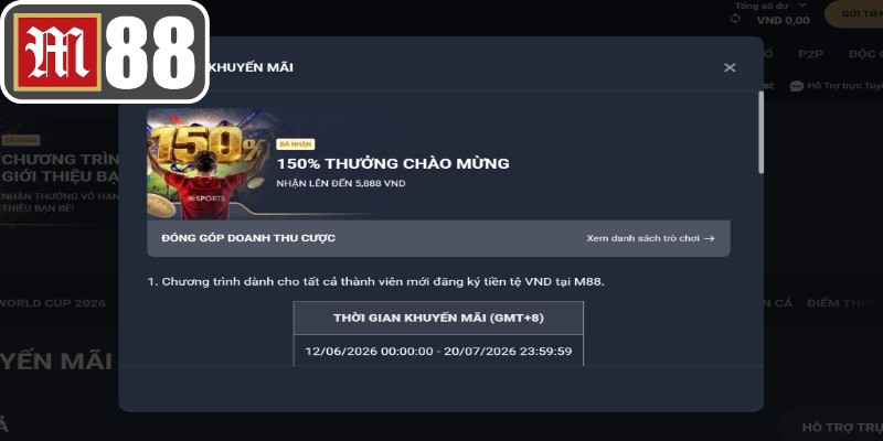 Ưu đãi M88 chào mừng người mới lên đến 150%